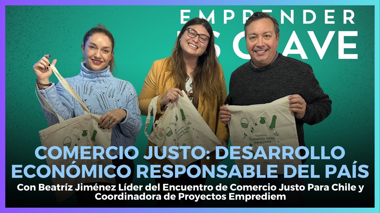Comercio justo con prop&oacute;sito y pr&aacute;ctica sostenible #EmprenderEsClave