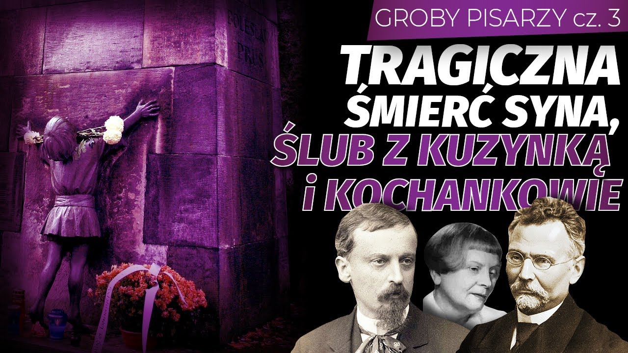 Groby pisarzy cz. 3 Tragiczna śmierć syna, ślub z kuzynką i kochankowie l Niezapomniani