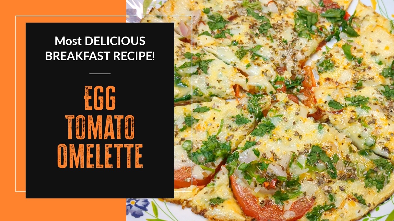 Quick Easy Healthy Breakfast in 5 minutes | Delicious Egg Tomato Omelette recipe