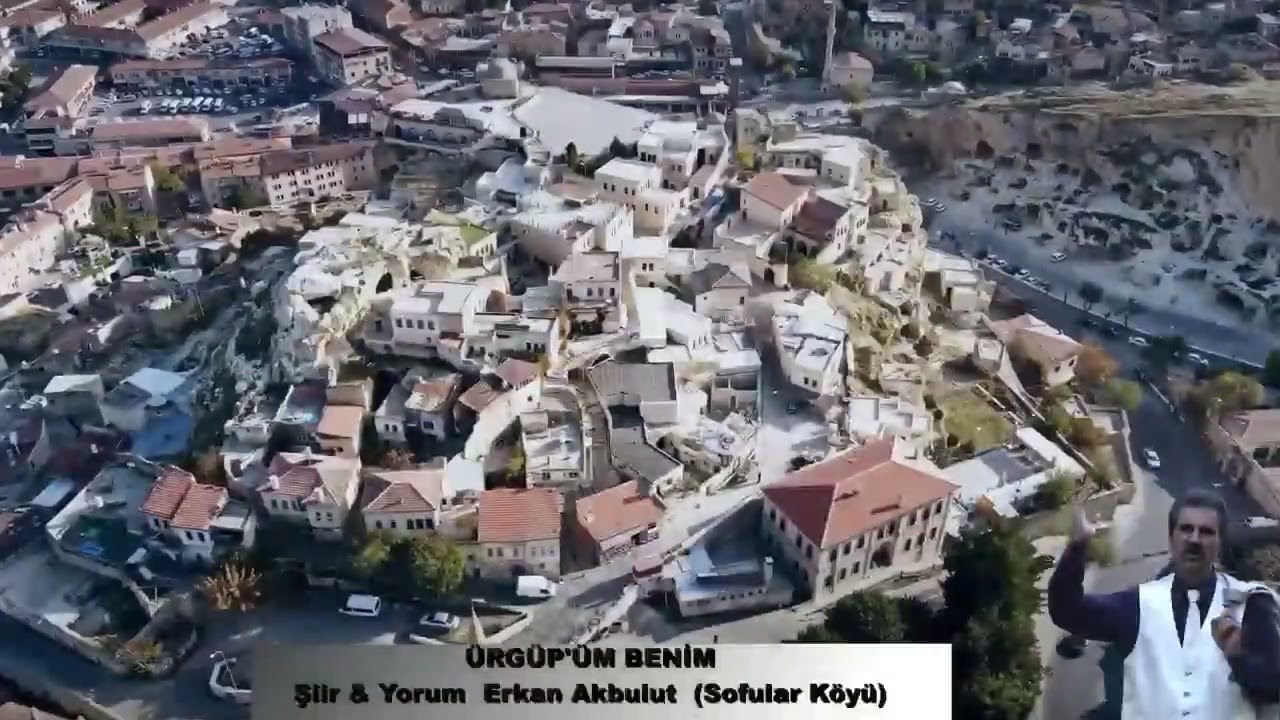 ÜRGÜP'ÜM BENİM - Şiir, Söz & Müzik, Yorum ERKAN AKBULUT
