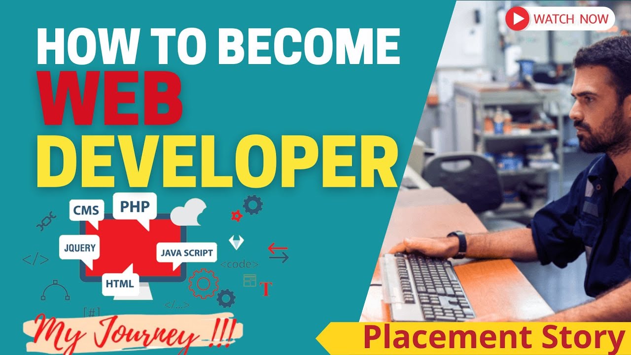 Web developer | Placement stories | How to become a web developer | Web developer placement stories