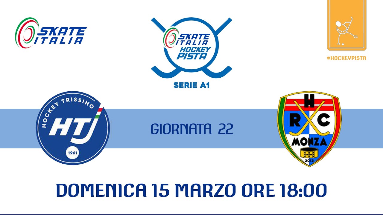 Serie A1 - G.22 - Hockey Trissino x TeamServiceCar Monza