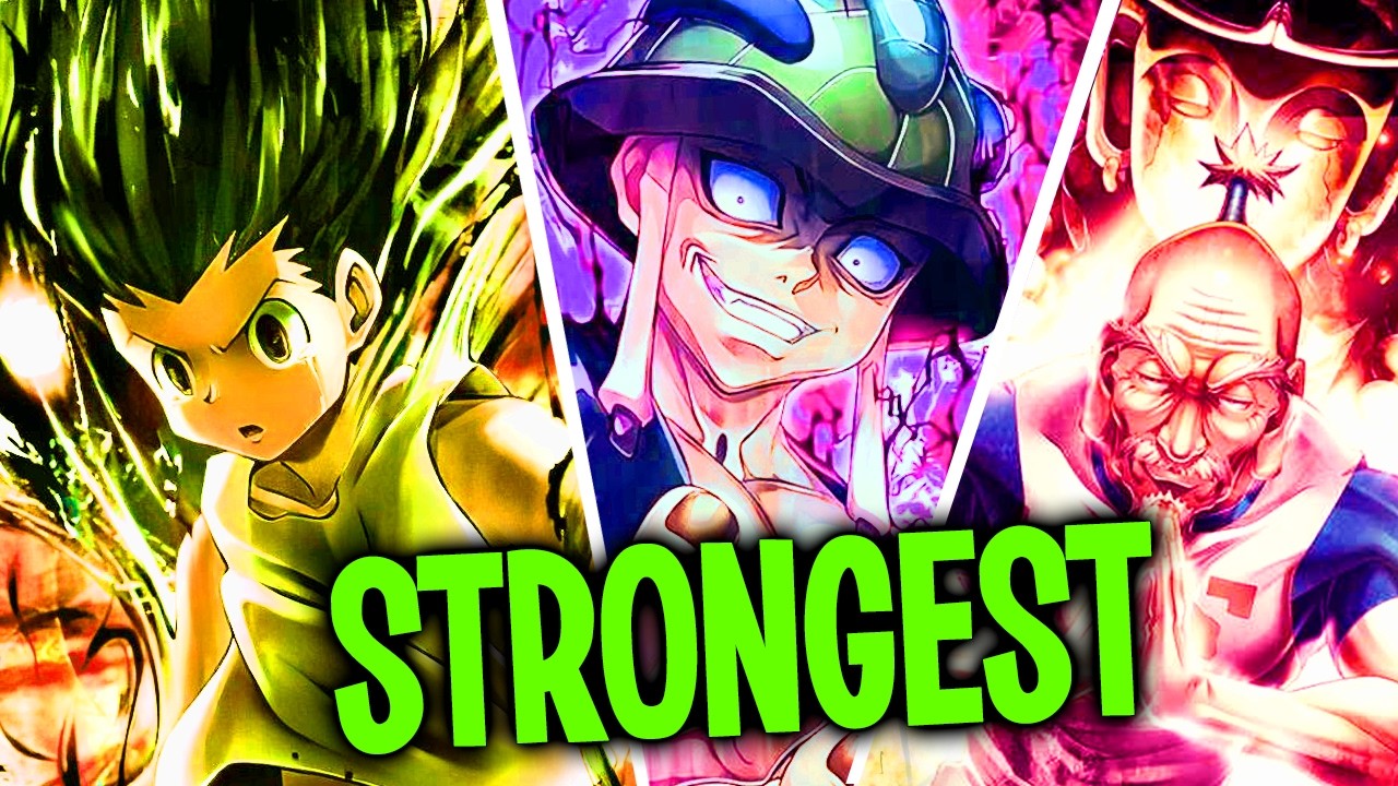 TOP 10 STRONGEST CHARACTERS IN HUNTER X HUNTER