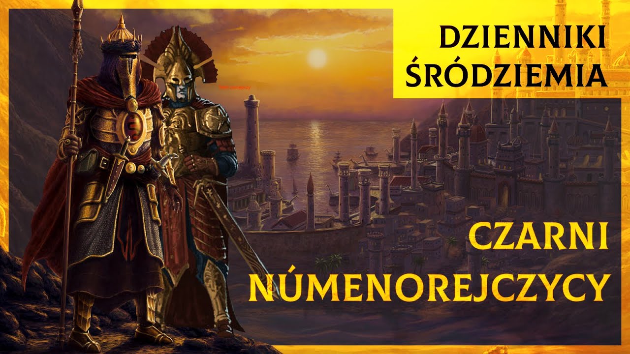 Czarni Númenorejczycy [Dzienniki Śródziemia]