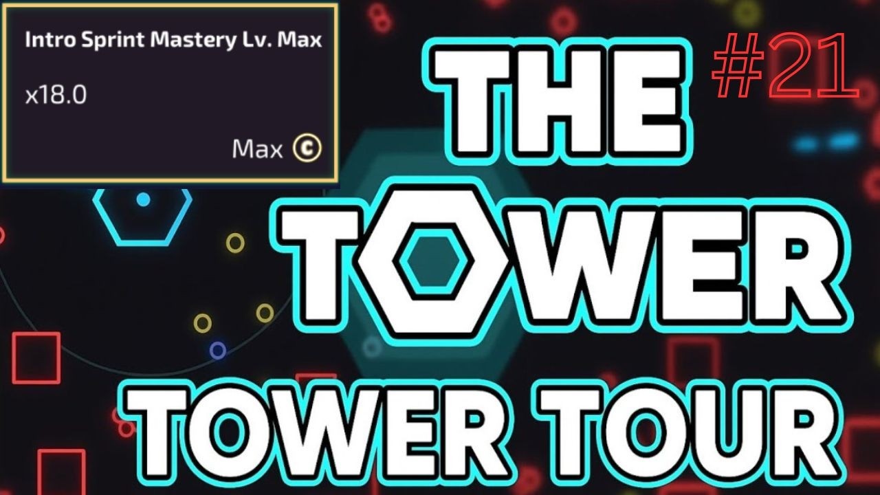 The Tower | FIRST MAX LEVEL MASTERY! COINS ARE TO THE MOON!!!!!!! #21