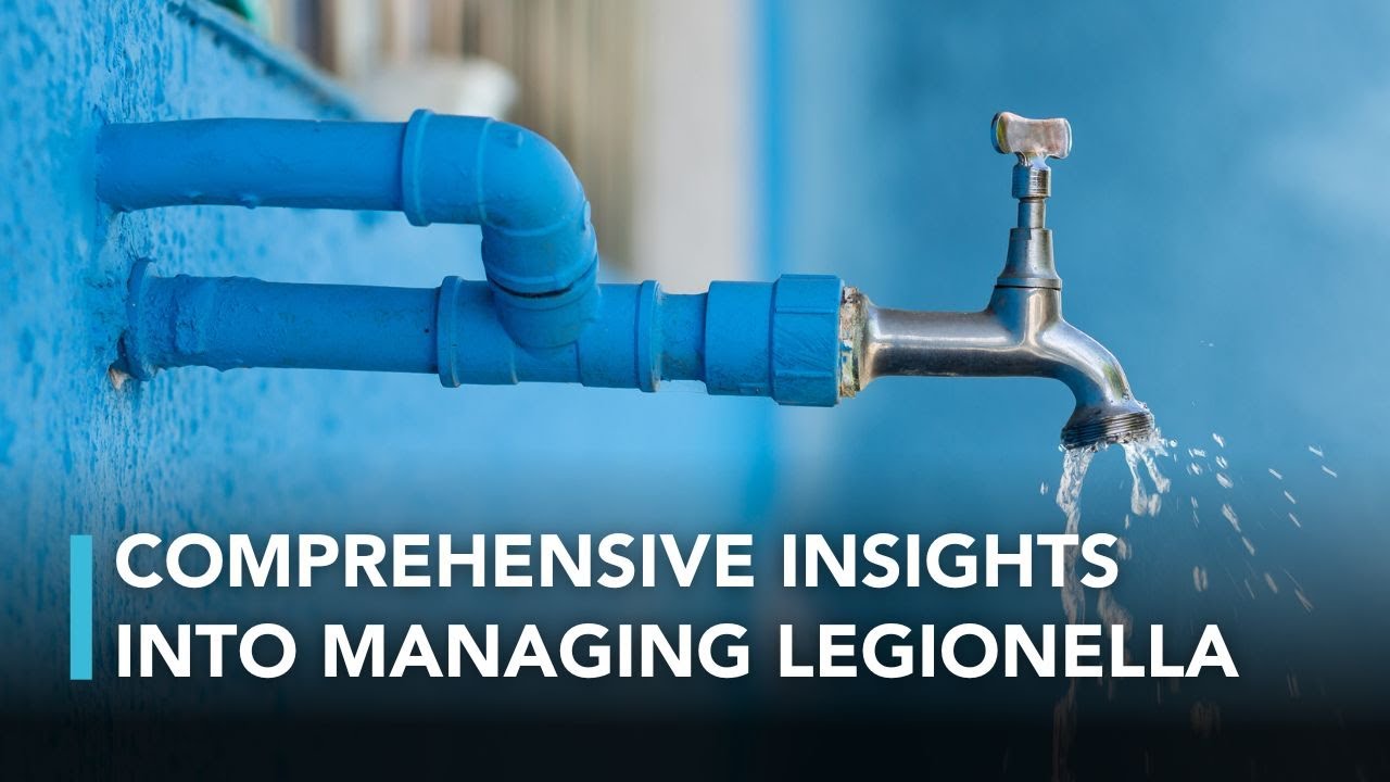 Legionella :The Risks and Responsibilities