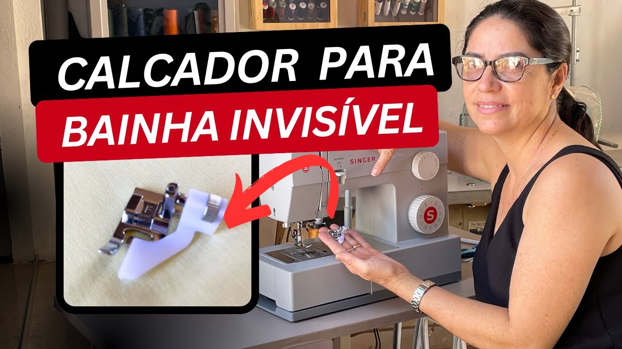Como usar o Pé Calcador para fazer Bainha Invisível em Roupas de Alfaiataria