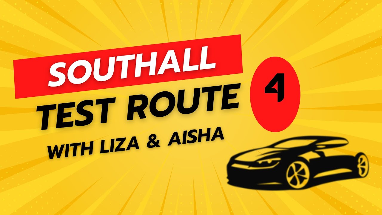 Southall Test Routes 4  | Southall Test Centre