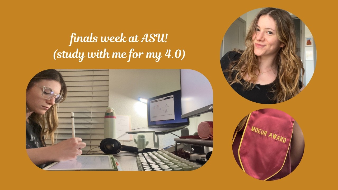 a week in my life as I study for my finals at Arizona State University