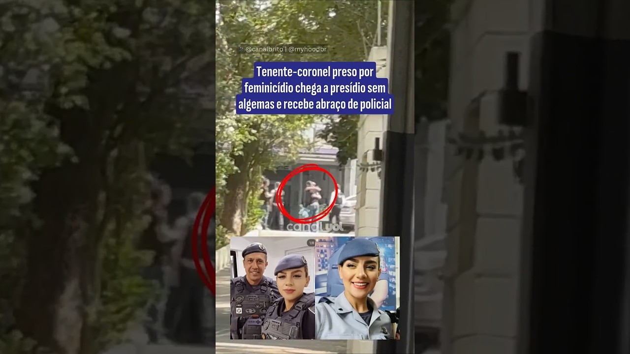 V&iacute;deo mostra tenente-coronel preso por matar PM sem algemas e recebendo abra&ccedil;o de policial