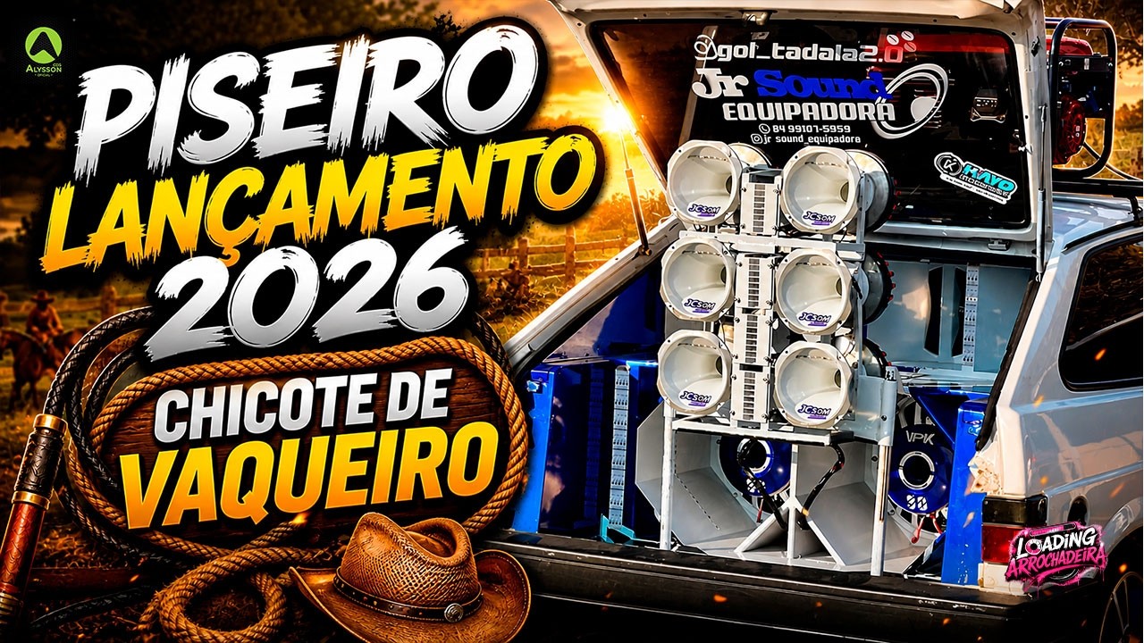 Piseiro Lançamento 2026 - Chicote de Vaqueiro - CD Vaquejada de Paredão na Maxima