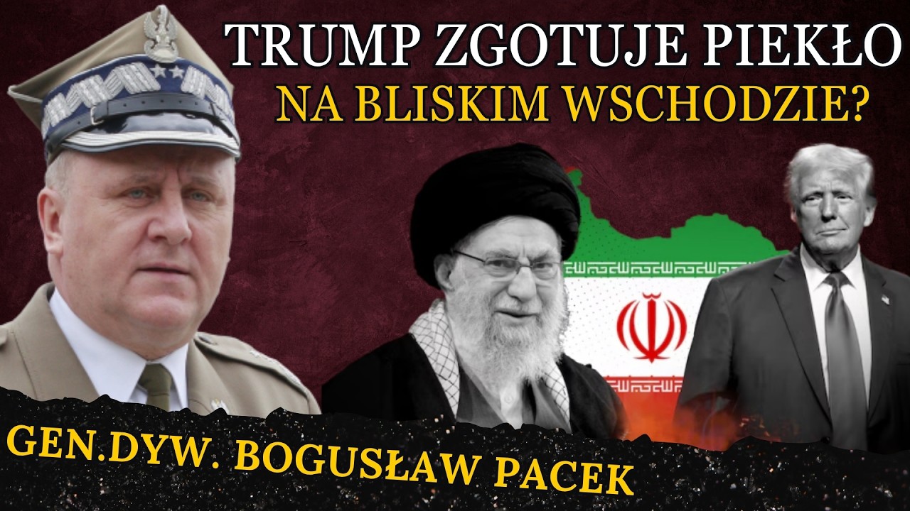 USA planują inwazję lądową na Iran? Trump wywoła piekło? - Generał Bogusław Pacek i Mateusz Ptaszek