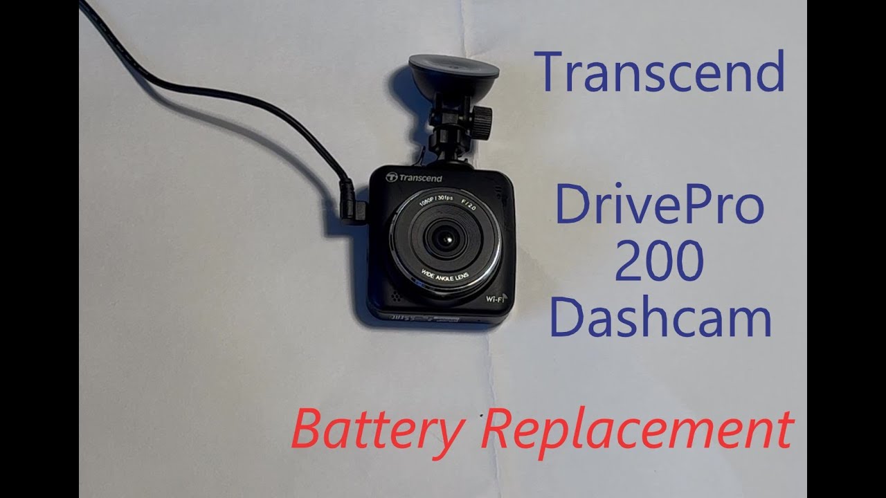 Transcend DP 200 Dash Cam Battery Replacement