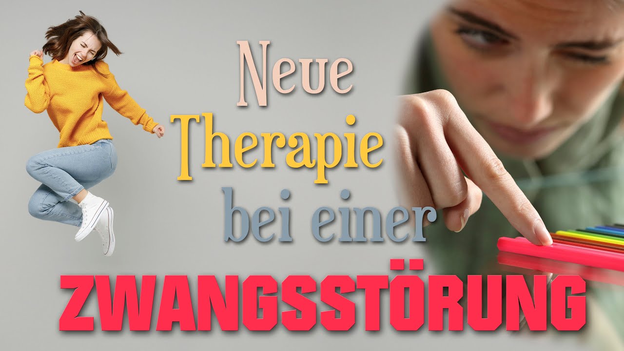 Neue Therapie bei Zwängen, Zwangsstörung, Waschzwang, Kontrollzwang und Zwangsgedanken.