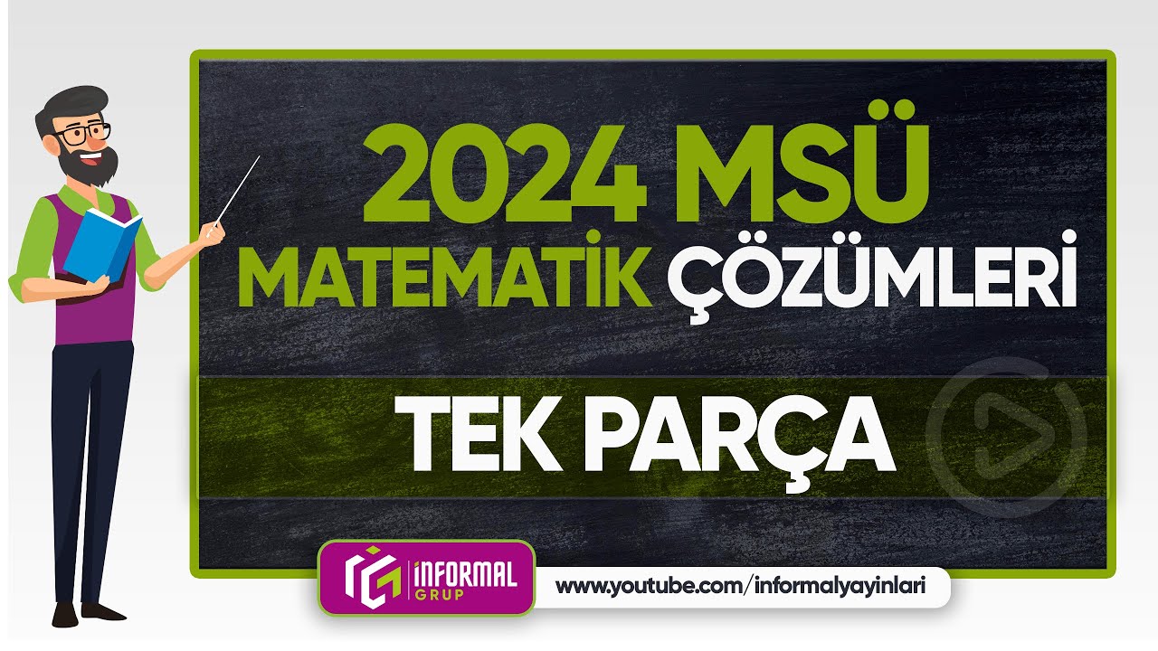 2024 MSÜ MATEMATİK Soruları ve Çözümleri | TEK PARÇA