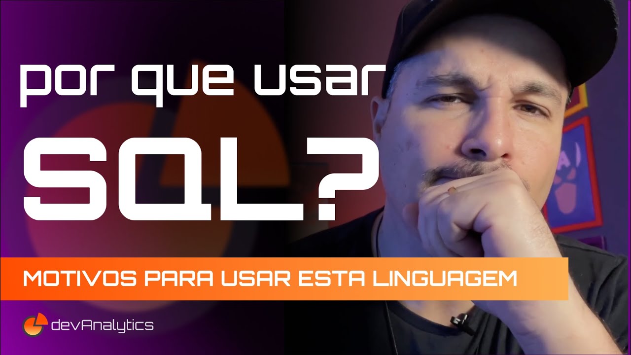 Por que usar SQL hoje em dia?