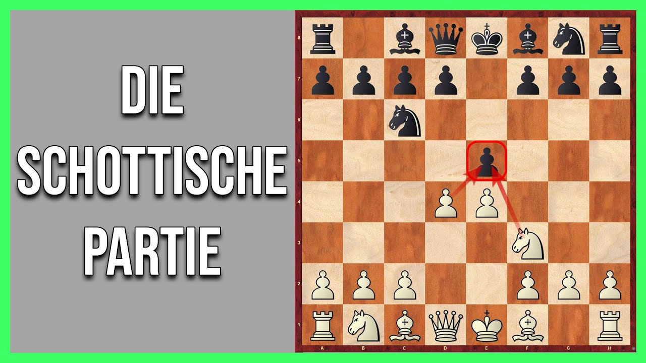 Schacheröffnungen || Die Schottische Partie