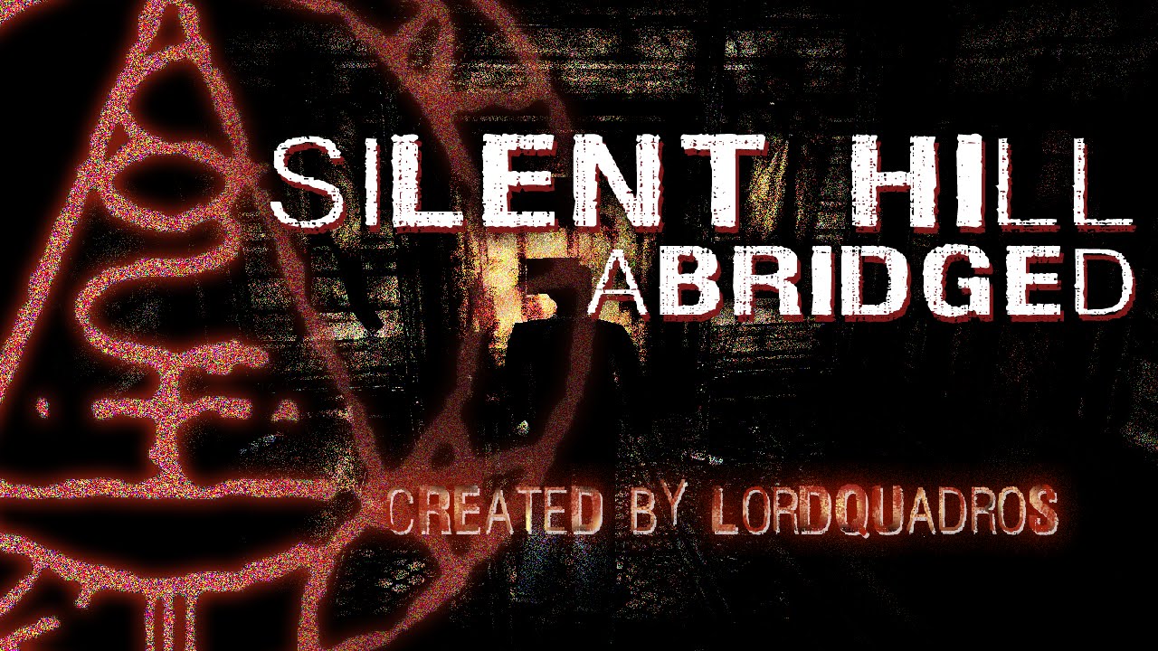 Silent Hill Abridged