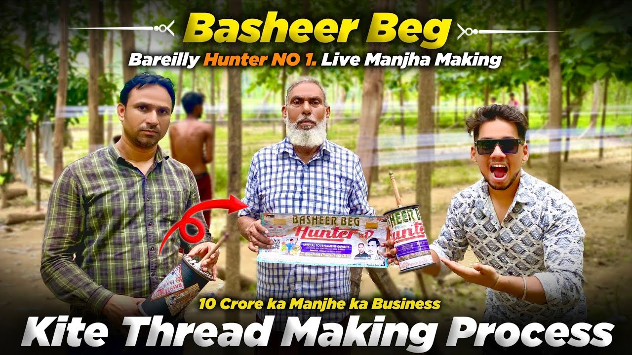 Best Manjha Maker in Bareilly 2025 | Kite Thread Making Process | Bareilly Manjha Basheer Beg😱