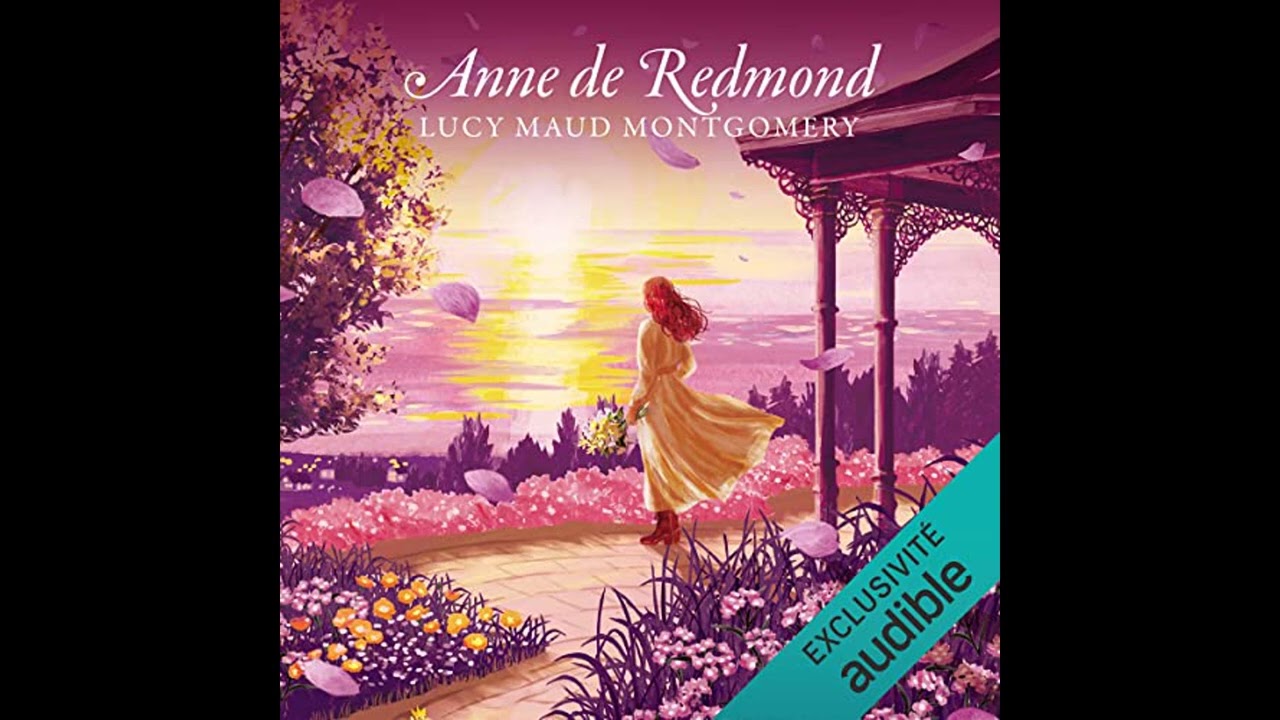 Livre audio: Anne de Redmond - Lucy Maud Montgomery Livre audio