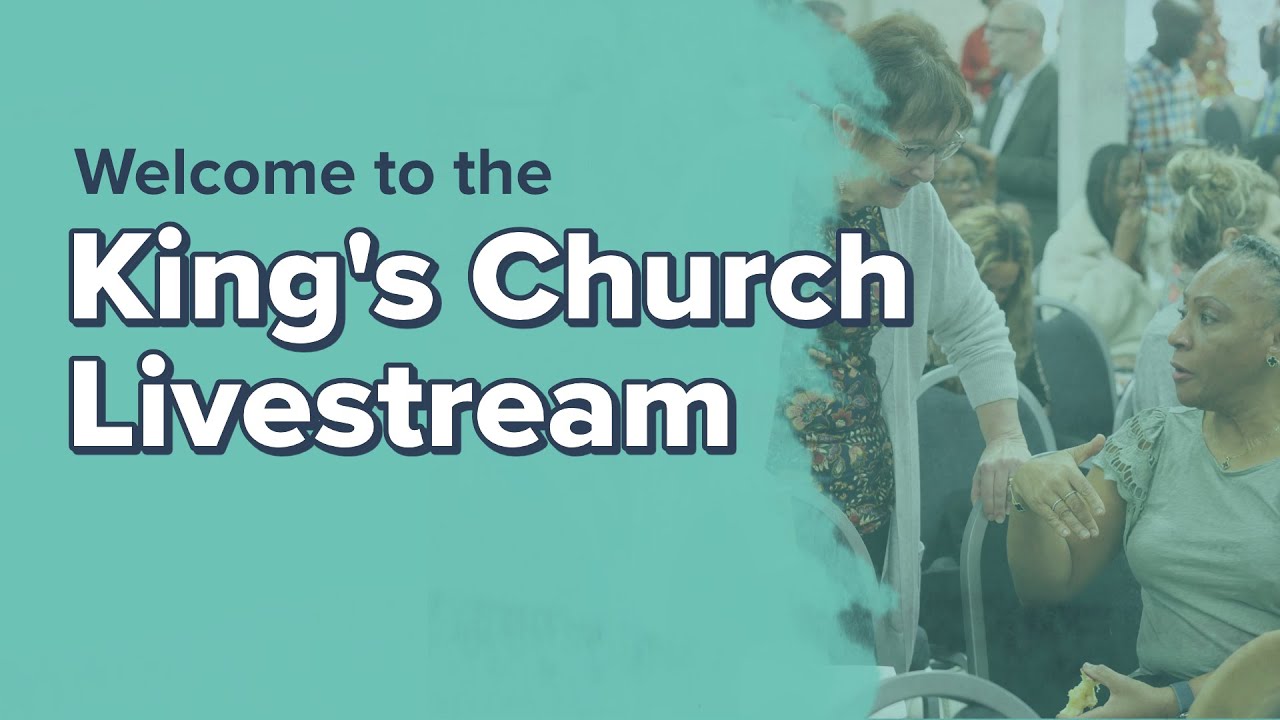 King's Church Central | 15th March 2026
