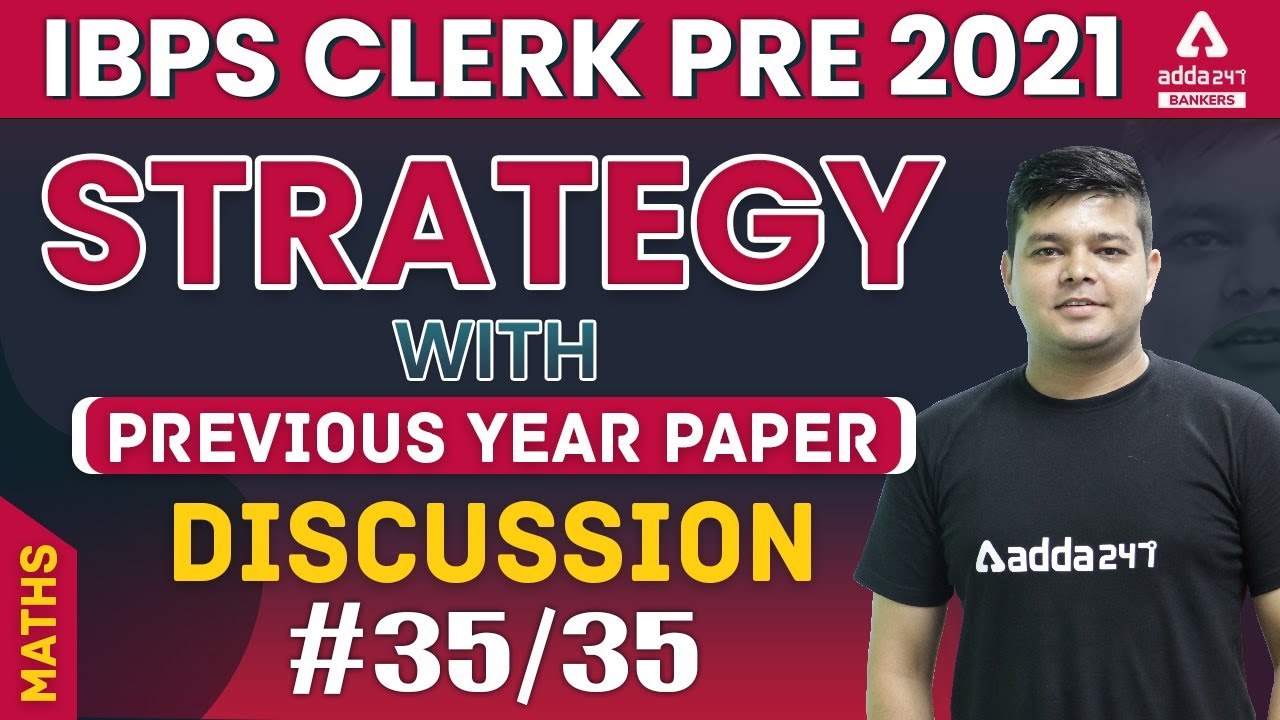 IBPS Clerk 2021 | Maths Strategy With Previous Year Question Paper Discussion