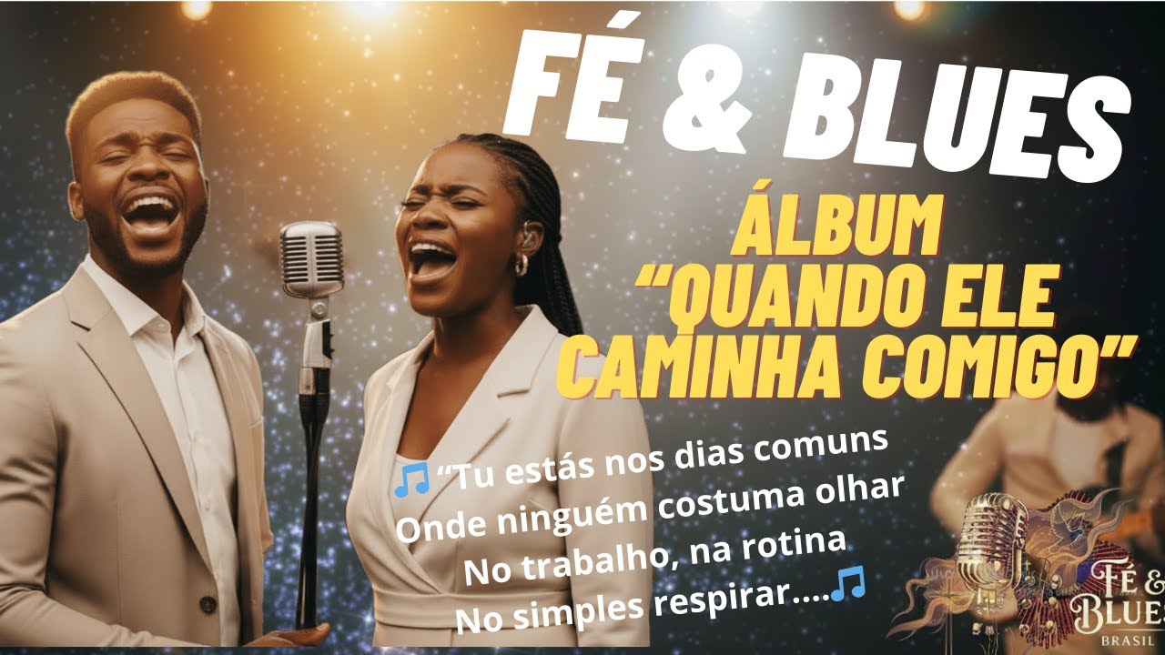 ÁLBUM QUANDO ELE CAMINHA COMIGO (Vol 1) – Blues Gospel Cristão   Fé & Blues Brasil