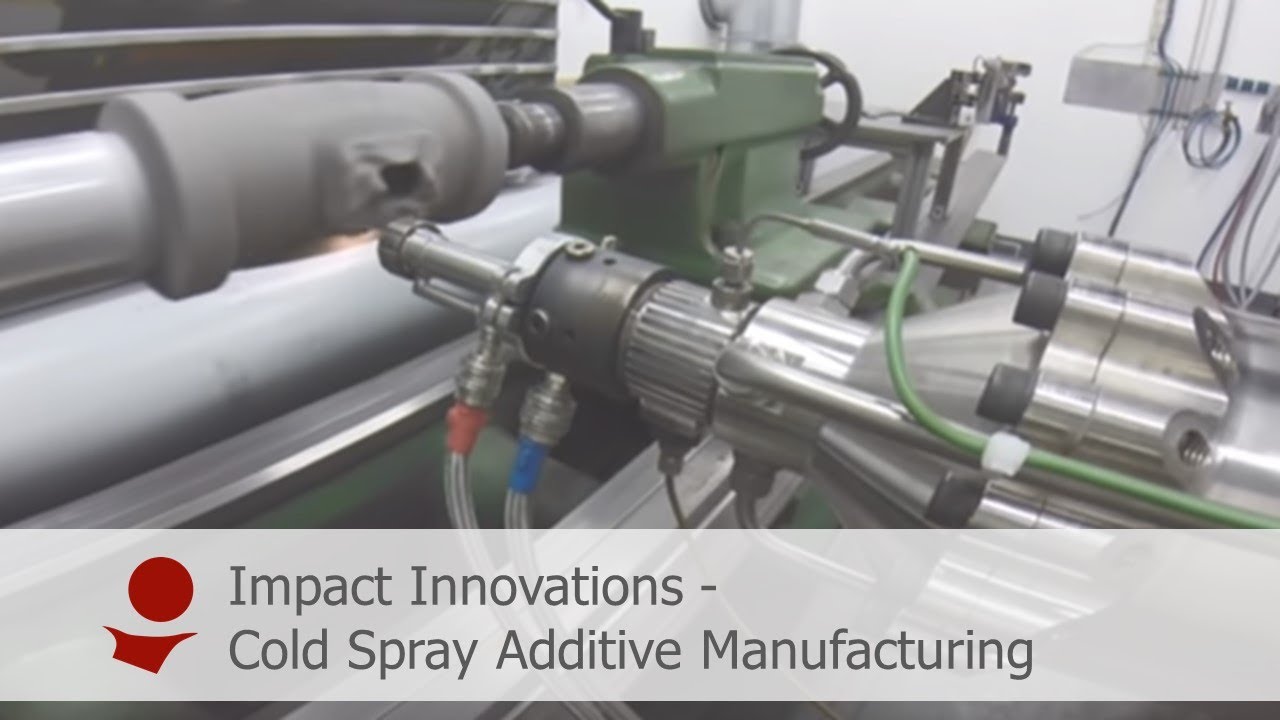 Cold Spray - Additive Manufacturing