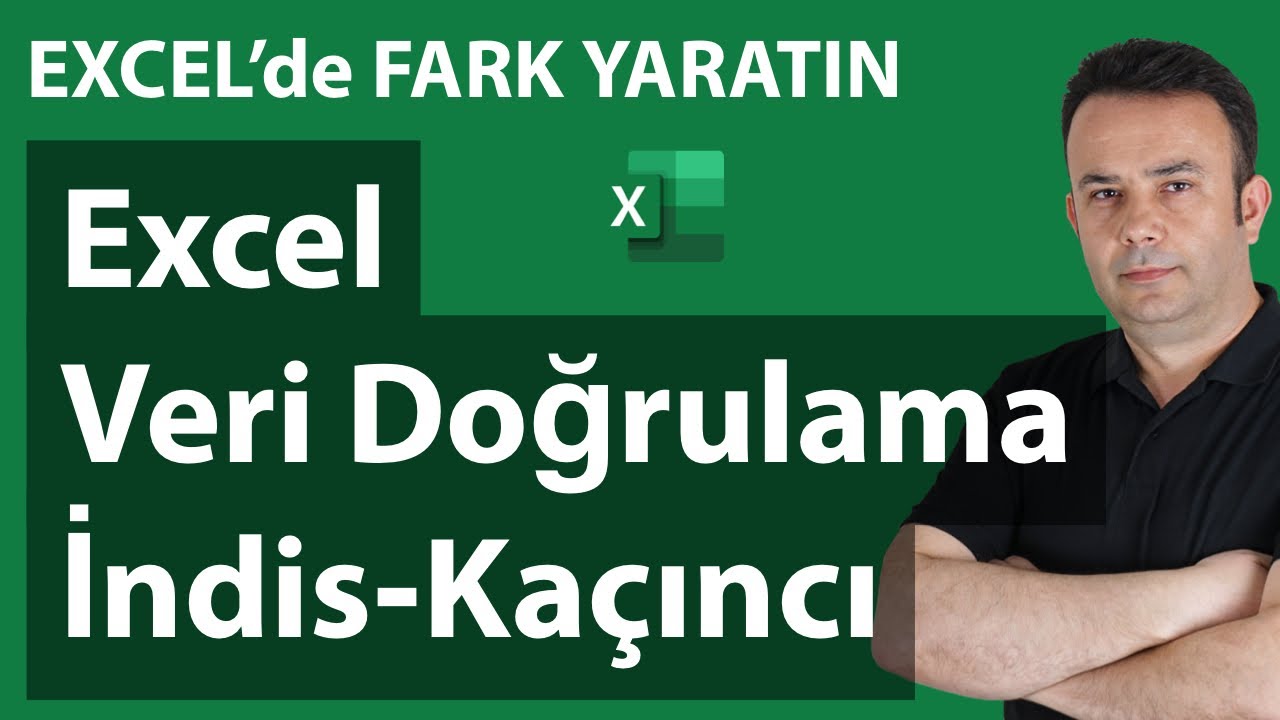 Excel Veri Doğrulama ve İndis Kaçıncı Kullanımı 