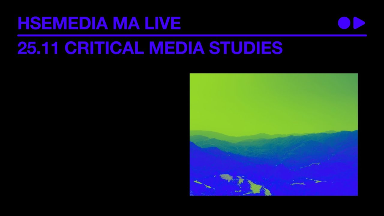 MA LIVE 25.11.20. Critical media studies. Programme presentation