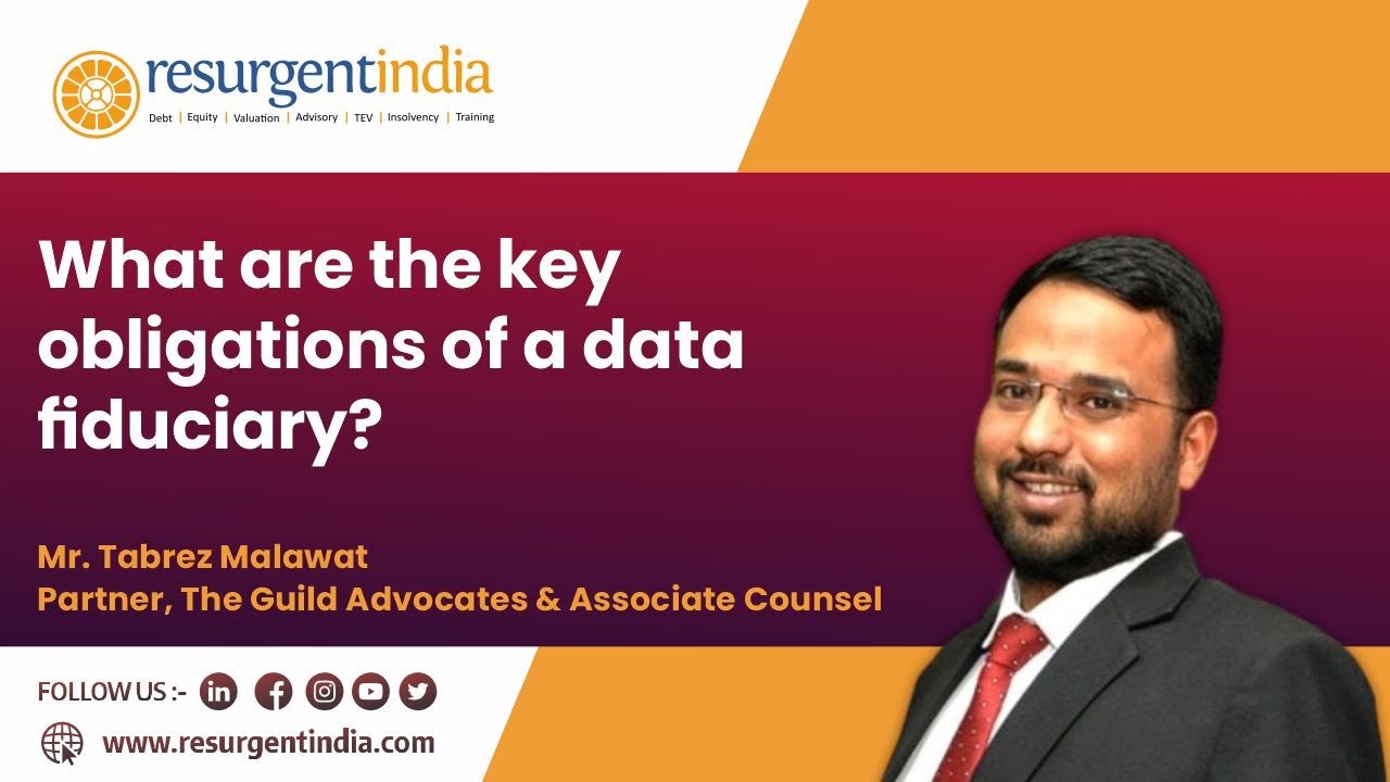Understanding the Key Obligations of a Data Fiduciary | #virtualsession