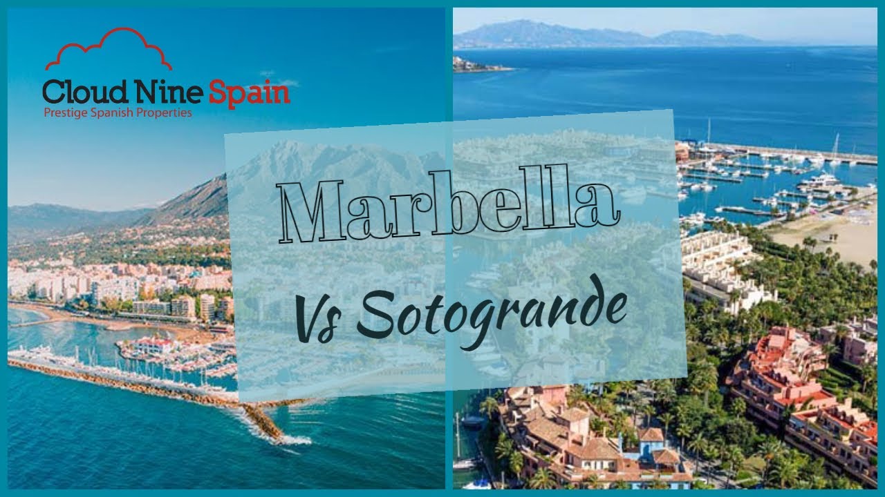Area Discussion - Marbella vs Sotogrande