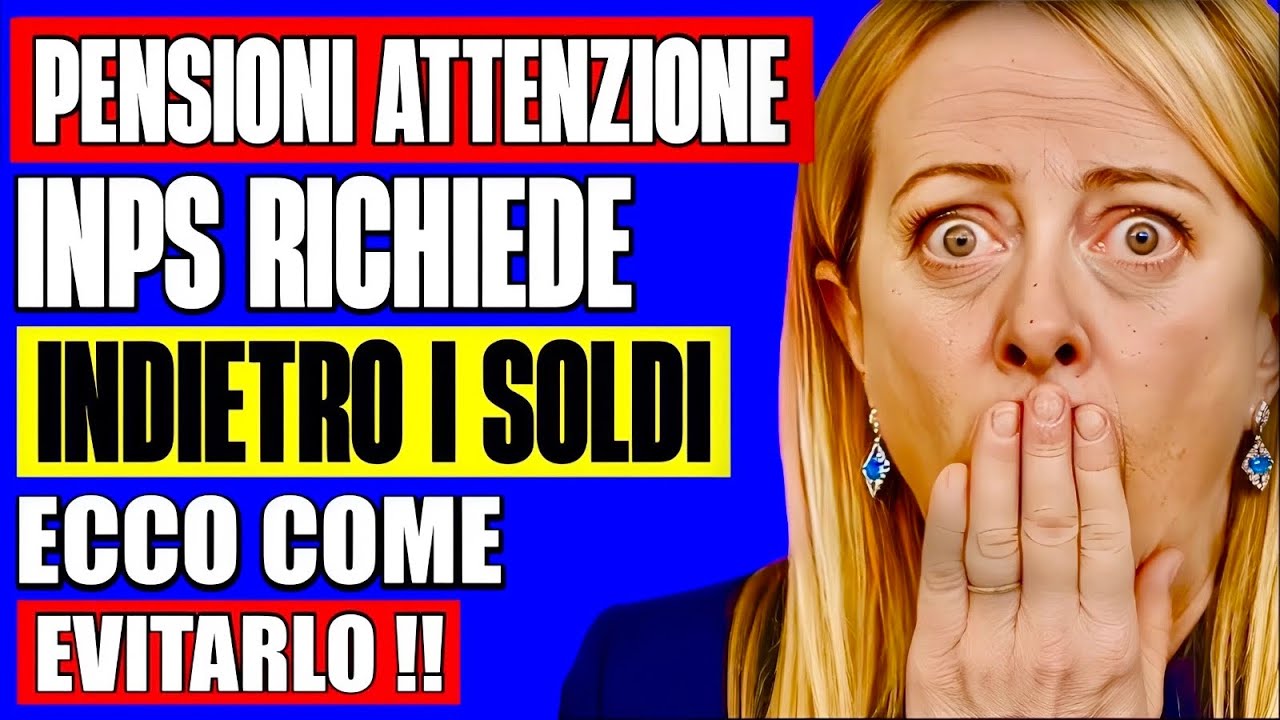 PENSIONI ATTENZIONE 👉 INPS PUÒ RICHIEDE INDIETRO I SOLDI E MOLTI! ECCO COME EVITARE LA RICHIESTA 💸