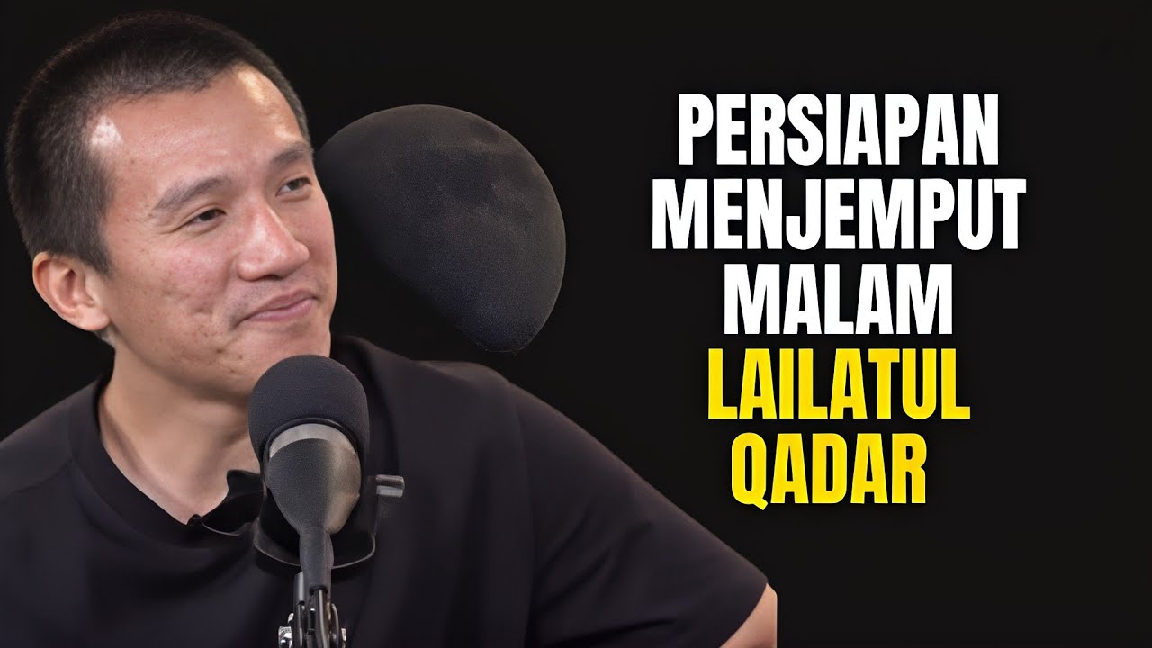 Persiapan Menjemput Malam Lailatul Qadar - Ustadz Felix Siauw 