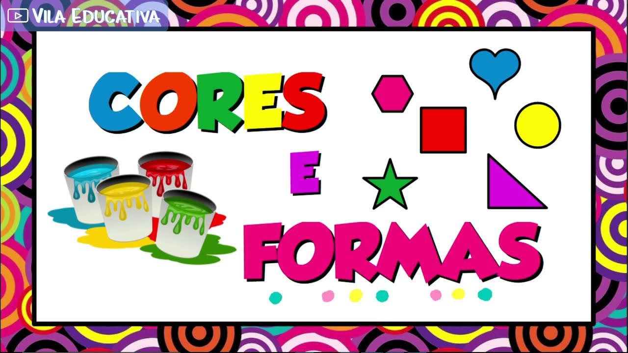 CORES E FORMAS - IDEIA DE ATIVIDADE DE ARTE | Vila Educativa