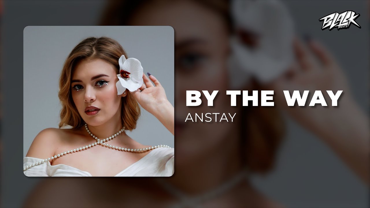 ANSTAY - by the way (Прем'єра, 2026)