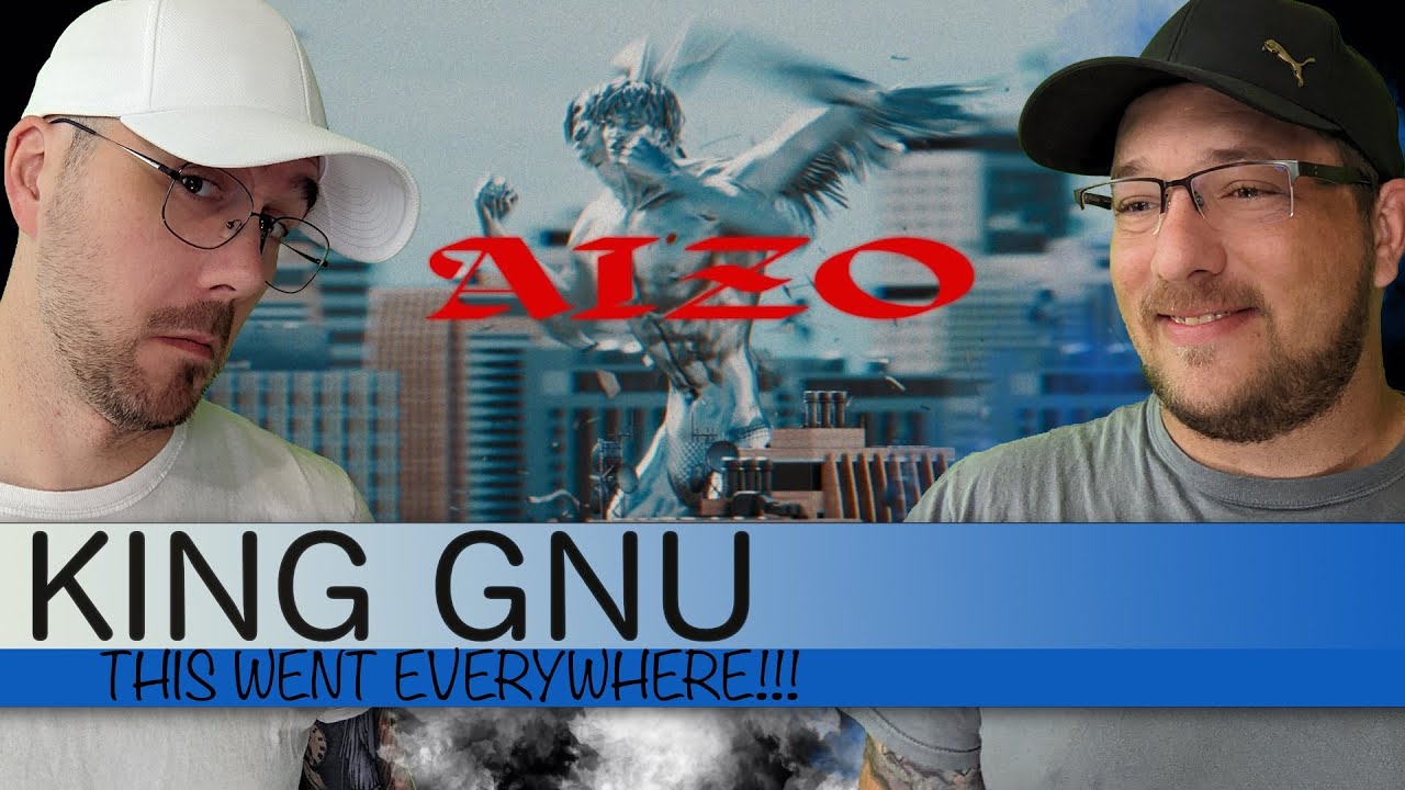 King Gnu - AIZO (REACTION) | Best Friends React