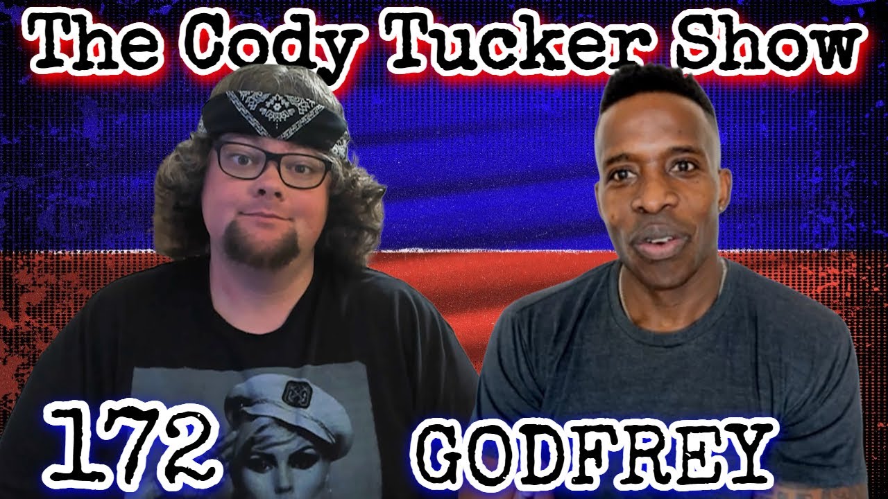 Godfrey | The Cody Tucker Show #172