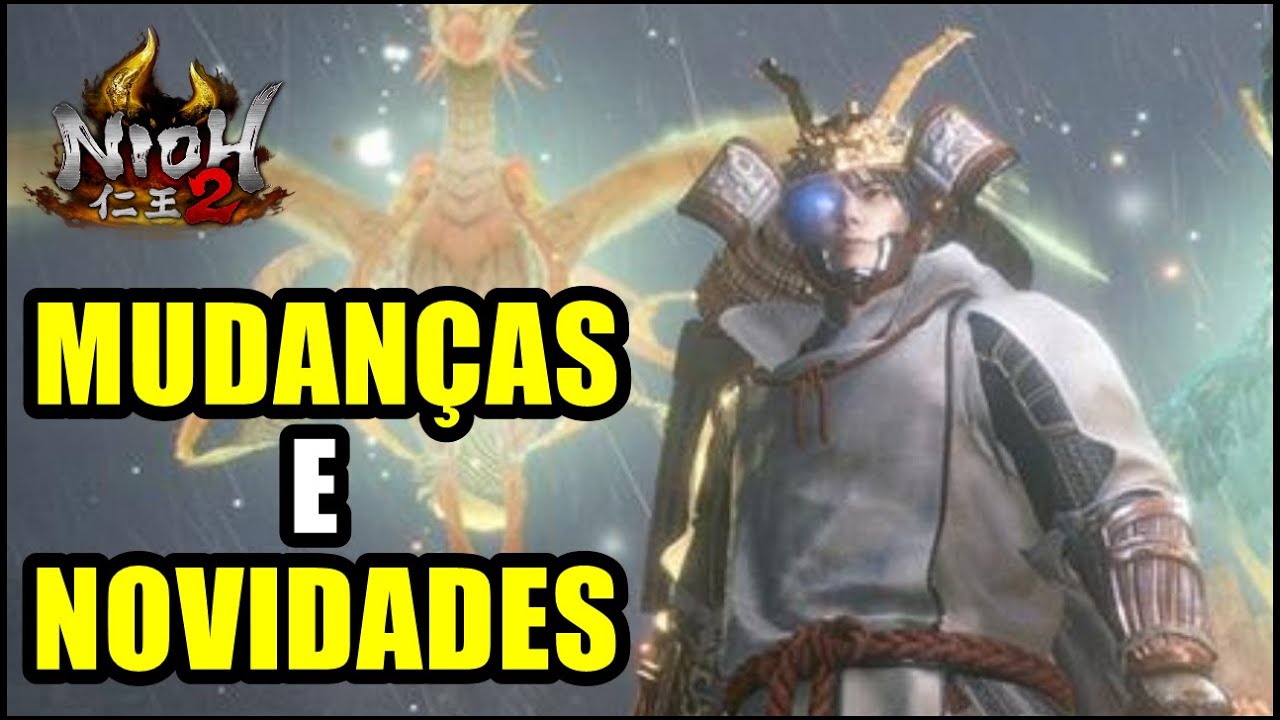 Nioh 2: Nova atualização e PRIMEIRA DLC. Armas 180, graças do abismo, maestrias e mais.