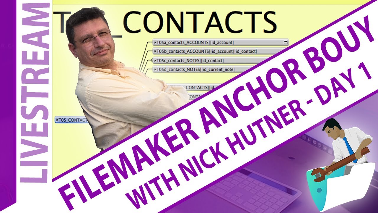 Claris FileMaker Anchor Bouy - For Beginner to intermediate users - With Nick Hunter - Day 1