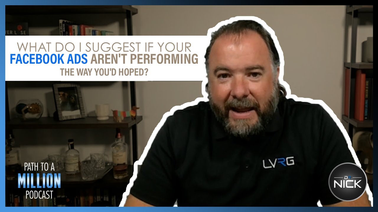 Chiropractic Facebook Ads Performance Issues - How To Troubleshoot And Ideas To Try With Dr. Nick