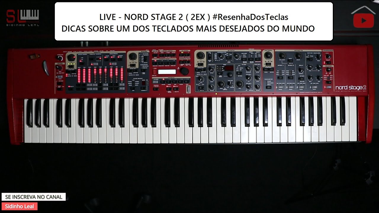 LIVE #56 - NORD STAGE 2 (2EX) - #ResenhaDosTeclas #Sidinholeal