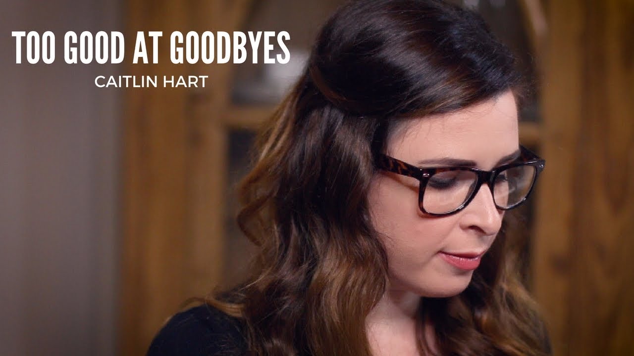 Too Good at Goodbyes - Sam Smith - (Caitlin Hart Cover)