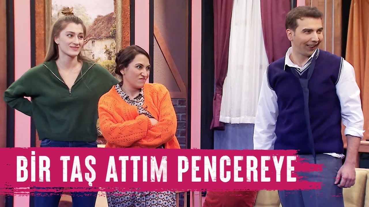 Bir Taş Attım Pencereye (107.Bölüm) - Çok Güzel Hareketler 2