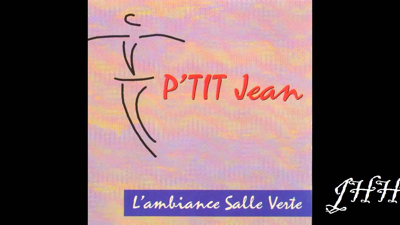 P TIT JEAN  TOUT L ALBUM MIXE