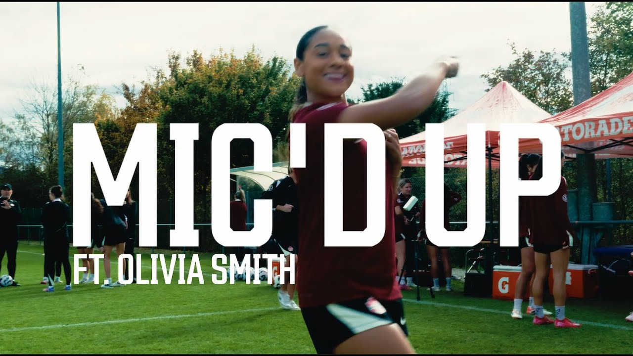 Mic’d Up | Оливия Смит | Go BTS на тренинге #CANWNT в Люцерне, Швейцария