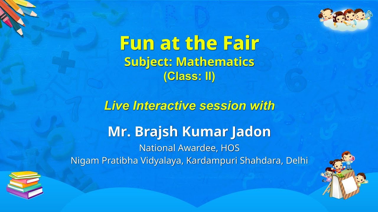 NCERT  Fun at the Fair  Subject: Mathematics  Class: II Live