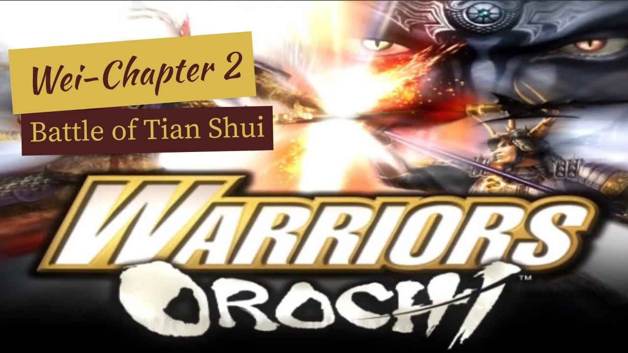 Battle of Tian Shui //Warriors Orochi , Wei story -chapter 2 [No commentary]