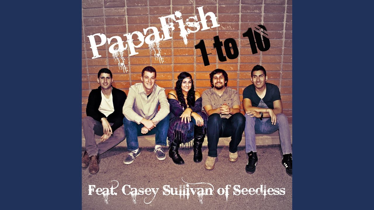 1 to 10 (feat. Casey Sullivan of Seedless)