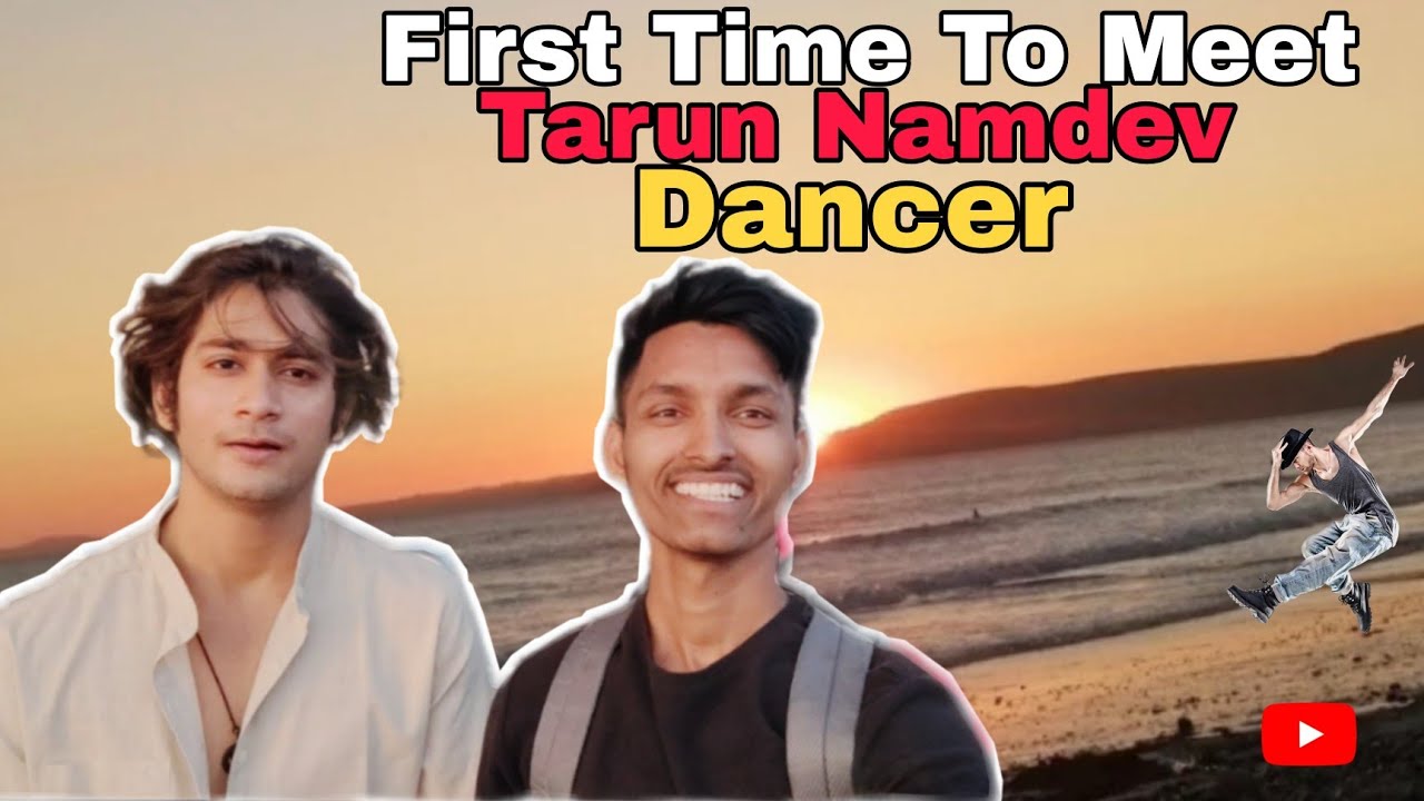 First time to meet. Tarun Namdev 😍 @i_am_tarunn28 @royalmilokvlogs6181